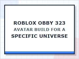Building an Avatar for Roblox Obby 323