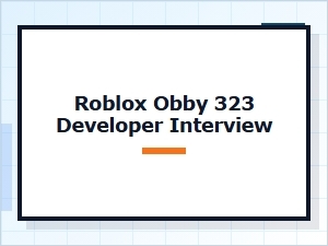 Behind the Scenes of Roblox Obby 323