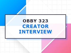 Interview with the Creator of Obby 323